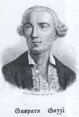 El venessian Gaspare (Gasparo) Gozzi, nato a Venezia nel 1713 e morto a Padova nel 1786, giornalista, scritore e poeta.
